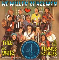 1 1978 Single We willen ze houwen - 1 hoes 1 1978 Single We willen ze houwen - 1 hoes